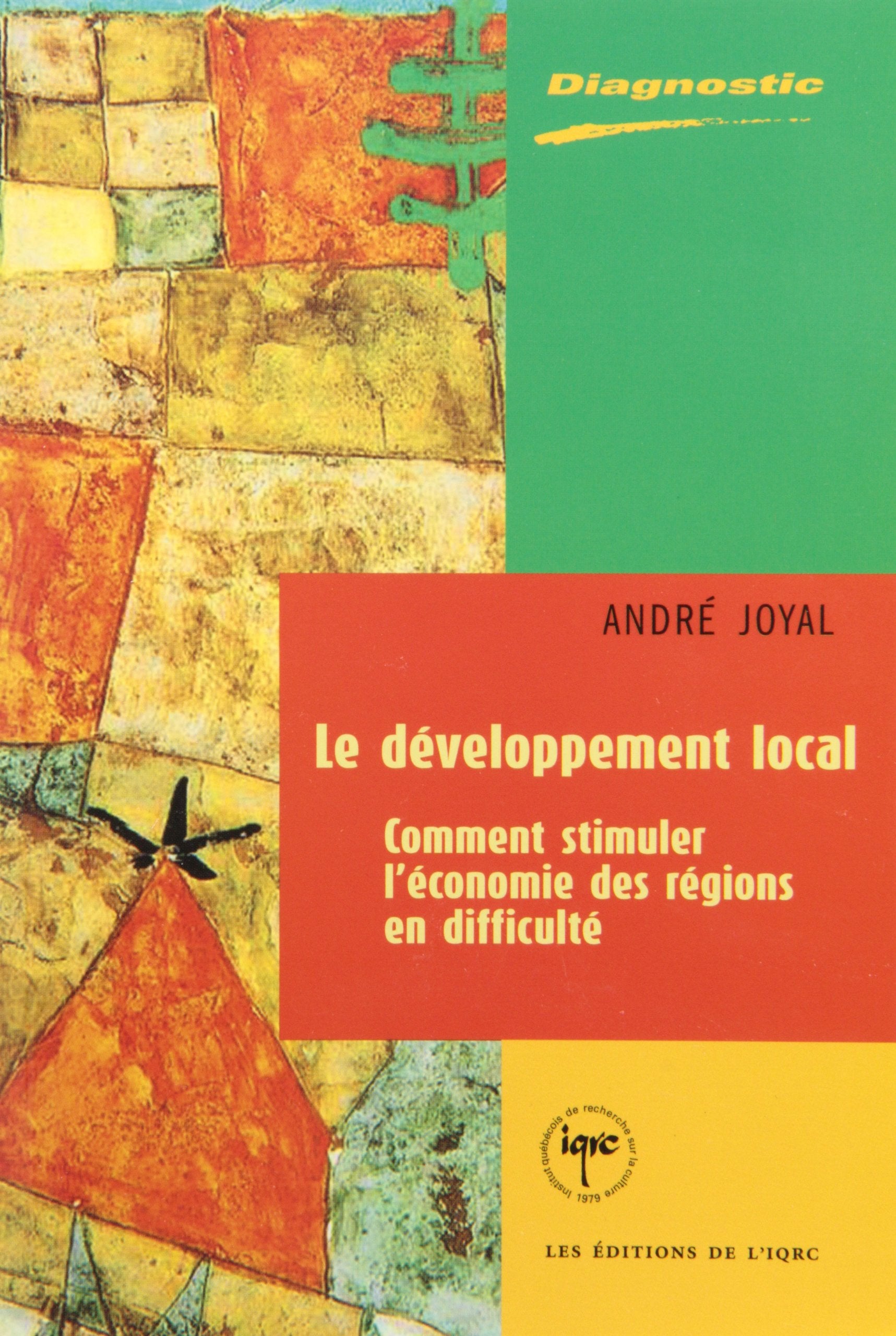 Le développement local : comment stimuler l'économie des régions en dificulté book