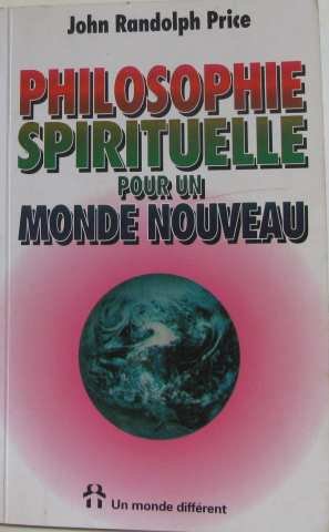 Philosophie Spirituelle pour un Monde Nouveau book