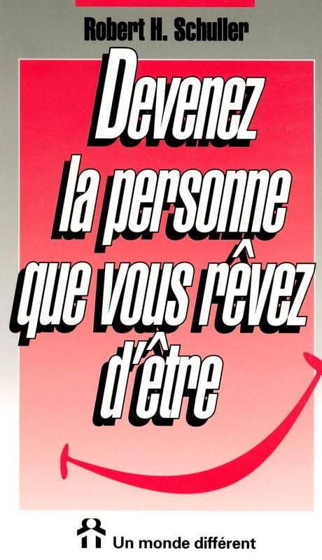 Devenez la personne que vous revez d'être Business, Finance & Career
