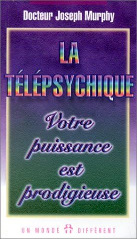 La télépsychique: Votre puissance est prodigieuse book
