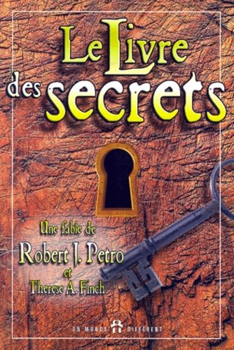 Le livre des secrets: Comment s'enrichir et réussir, Une fable book