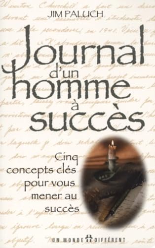 Journal D'Un Homme A Succes. Cinq Concepts Cles book