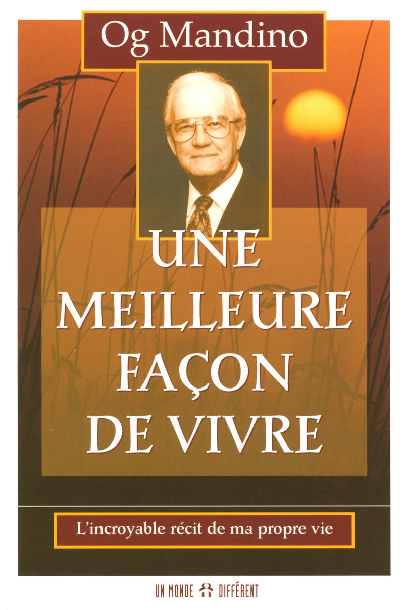 Une meilleure façon de vivre - L'incroyable récit de ma propre vie Business, Finance & Career