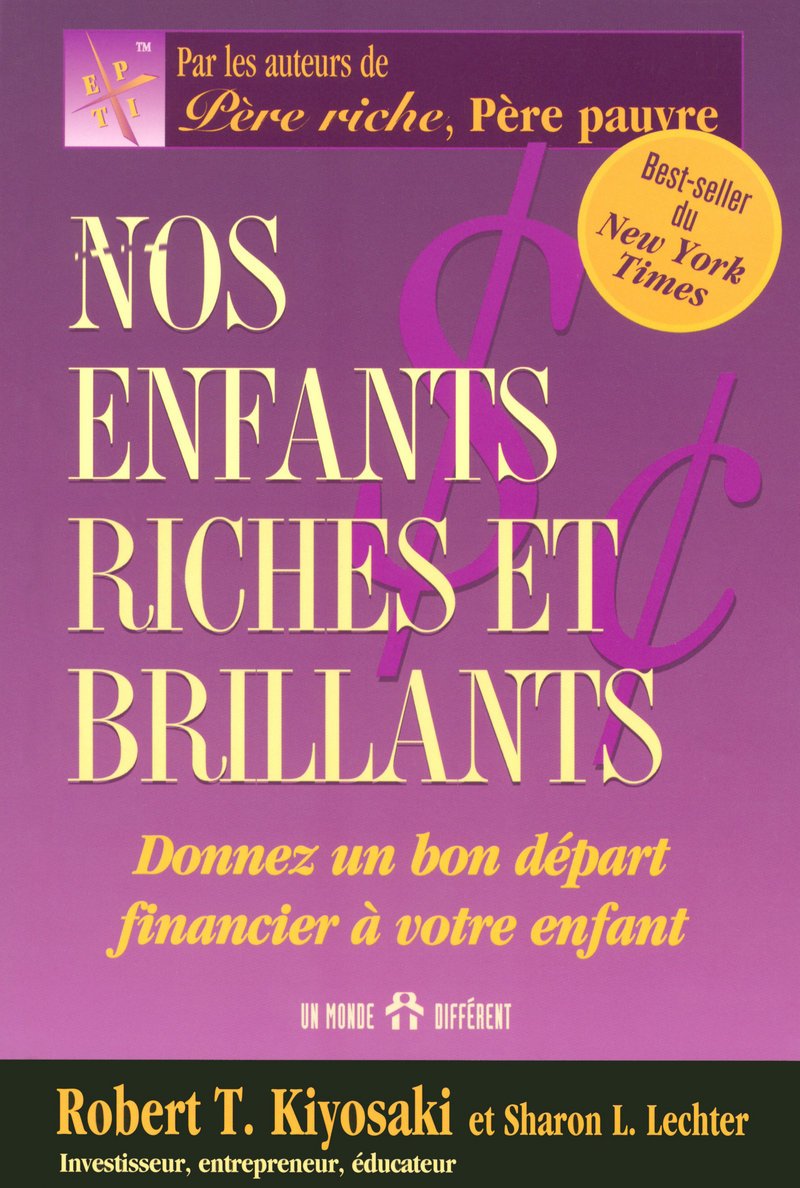 Nos enfants riches et brillants - Donnez un bon de part financier à votre enfant: Donnez un bon départ financier à vos enfants Business & Technology