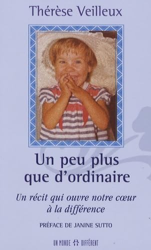 Un peu plus que d'ordinaire: Un récit qui ouvre notre coeur à la différence book