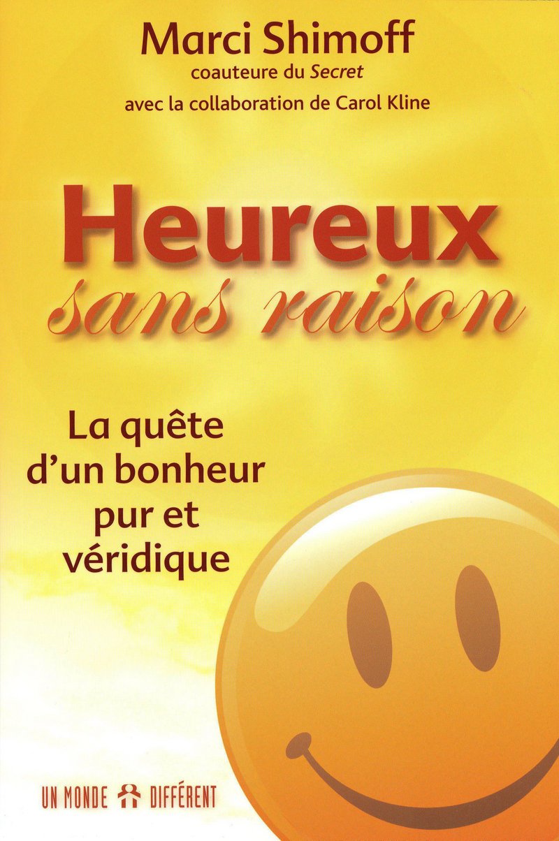 Heureux sans raison - La quête d'un bonheur pur et véridique Partnership & Love