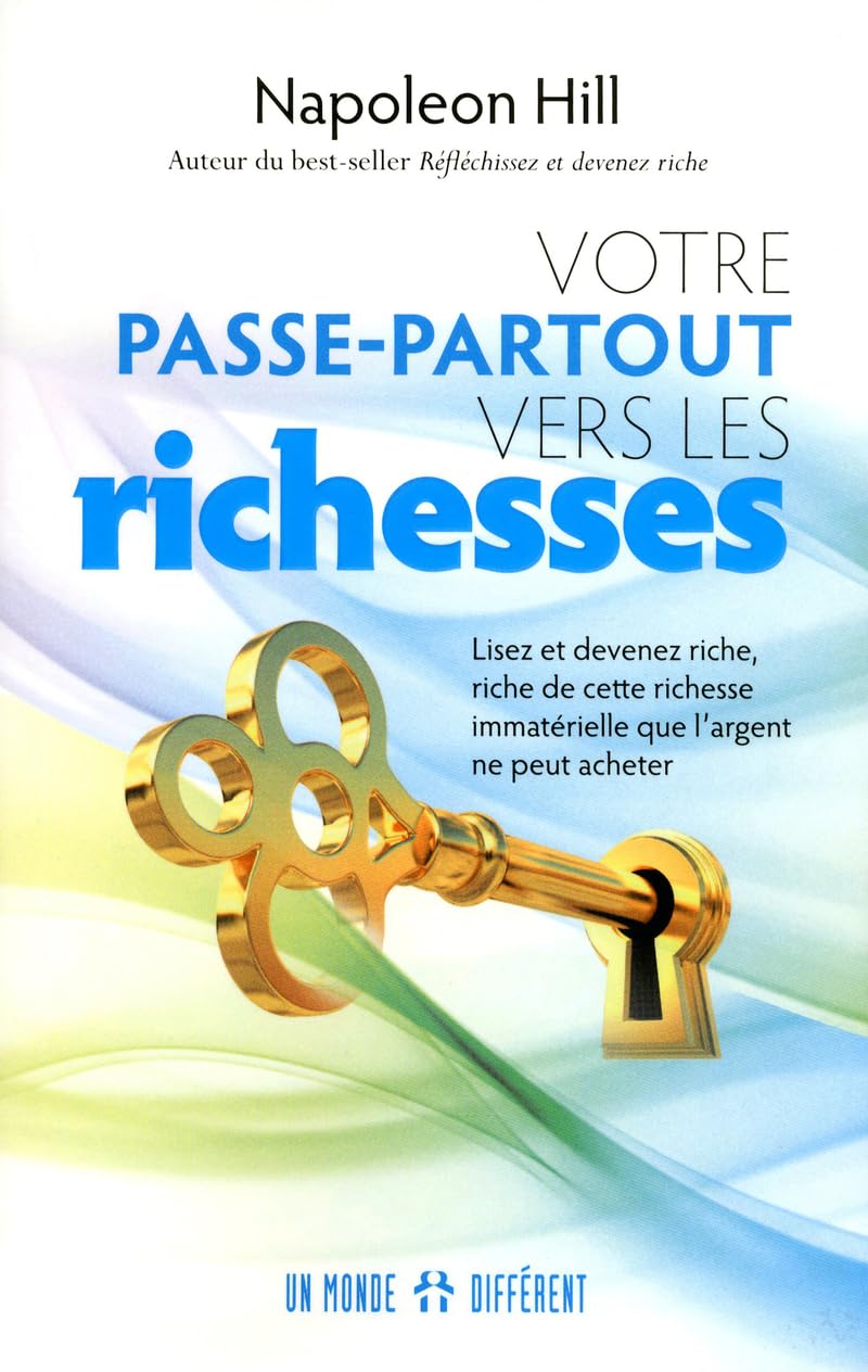 VOTRE PASSE-PARTOUT VERS LES RICHESSES book