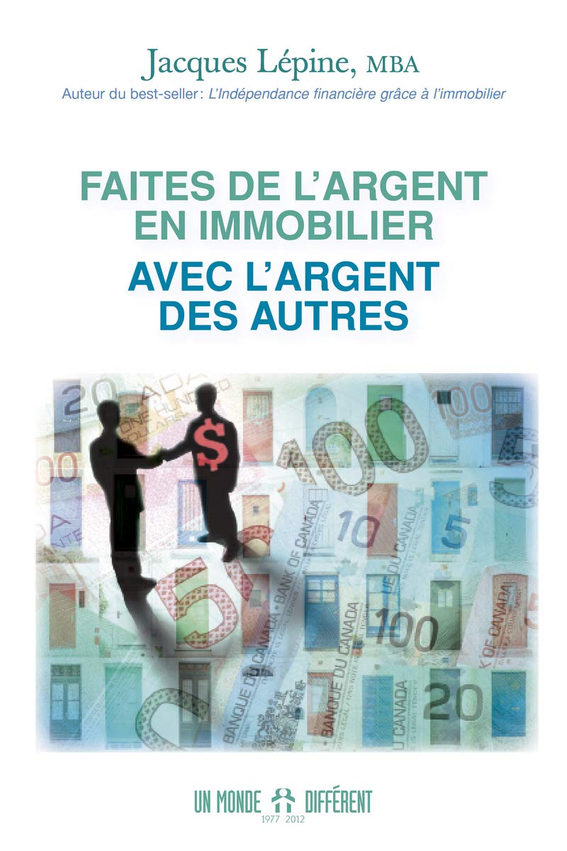 Faites de l'argent en immobilier avec l'argent des autres book