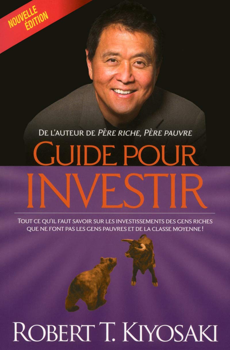 Guide pour investir (Nouvelle édition) Business, Finance & Career