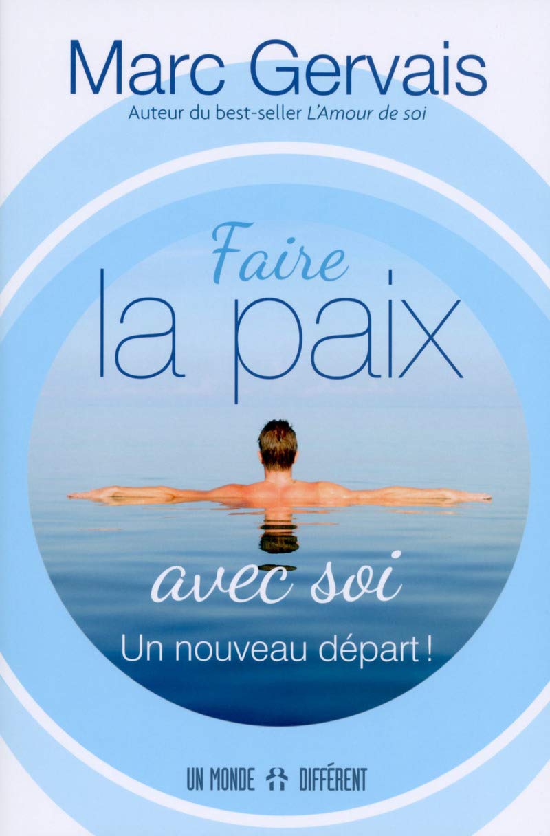 Faire la paix avec soi: Un nouveau départ Partnership & Love