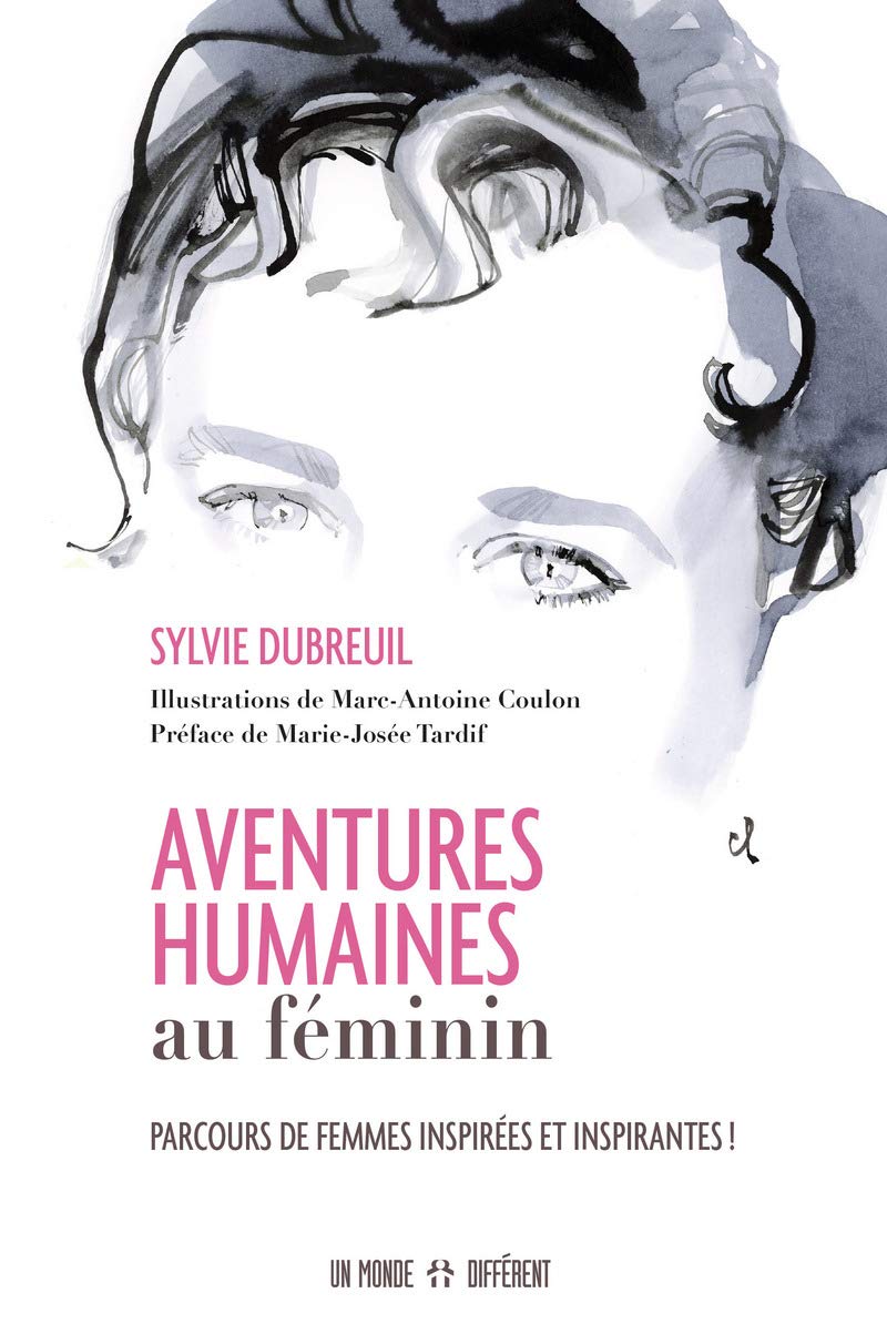 Aventures humaines au féminin - Parcours de femmes inspirées et inspirantes !: Parcours de femmes inspirées et inspirantes ! book
