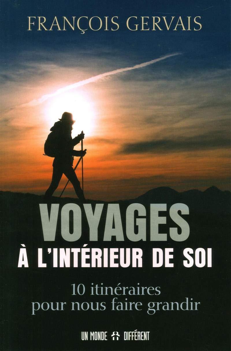 Voyages à l'intérieur de soi: 10 itinéraires pour nous faire grandir Partnership & Love