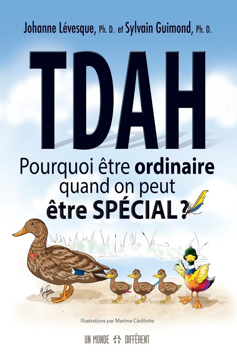 TDAH : Pourquoi être ordinaire quand on peut être spécial ? Partnership & Love