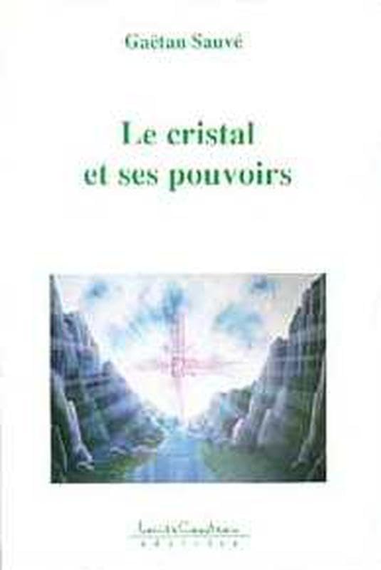 Le cristal et ses pouvoirs book