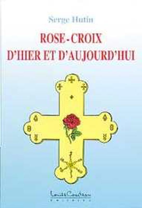 Rose-Croix d'hier et d'aujourd'hui Books