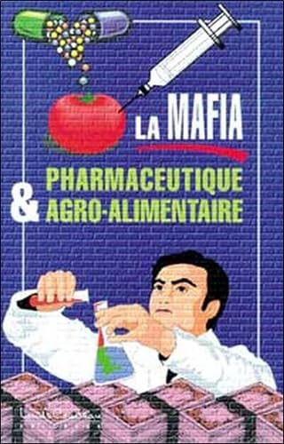 Mafia pharmaceutique et agro-alim. Health, Nutrition & Fitness