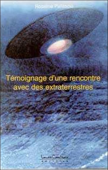 Témoignage rencontre avec extraterrestre Religion & Esotericism