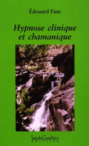 Hypnose clinique et chamanique book