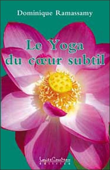 Le Yoga du cœur subtil book