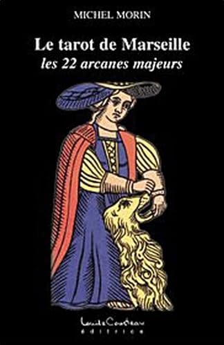 Le tarot de Marseille - Les 22 arcanes majeurs Religion & Esotericism