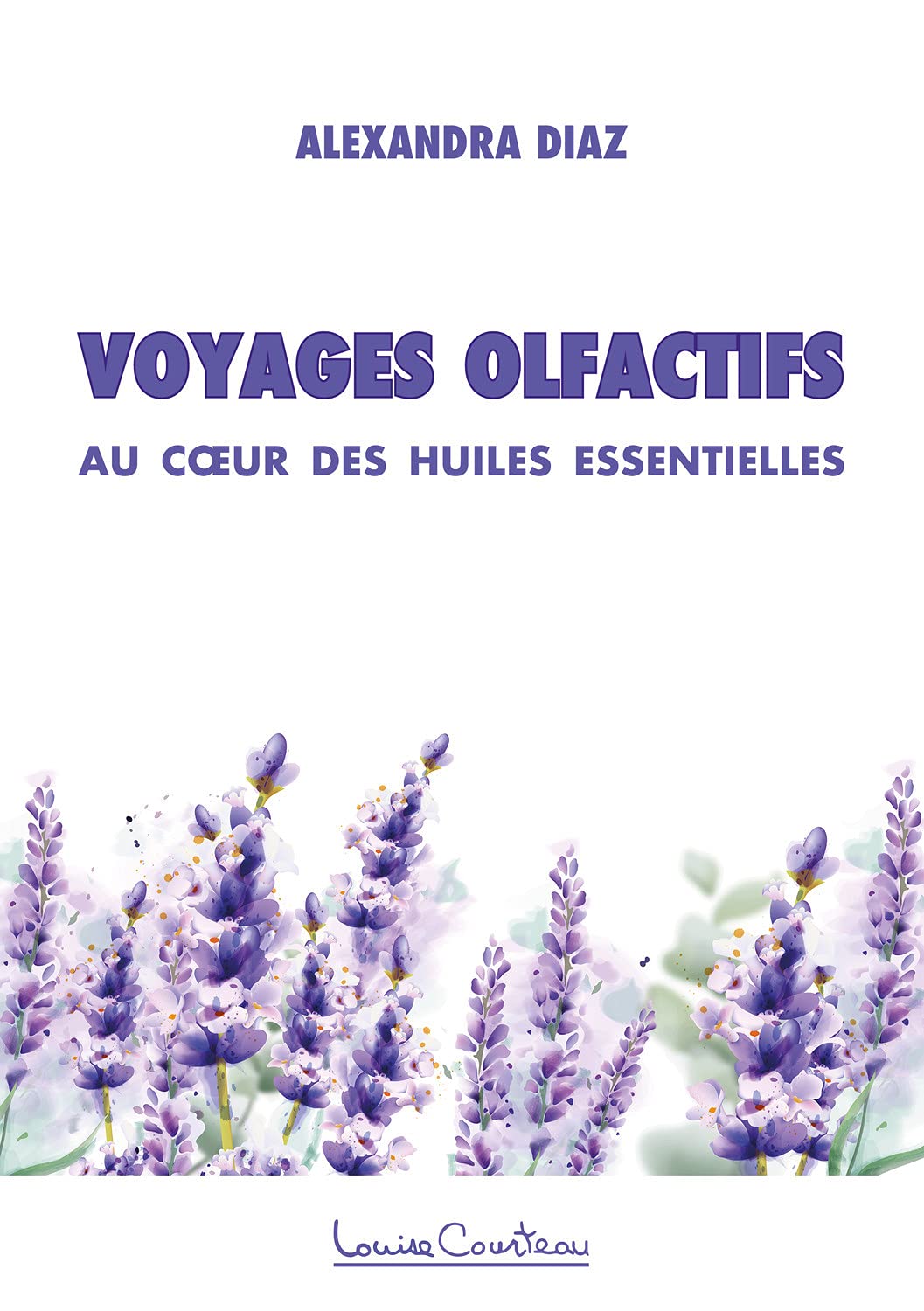 Voyages olfactifs - Au coeur des huiles essentielles Religion & Esotericism