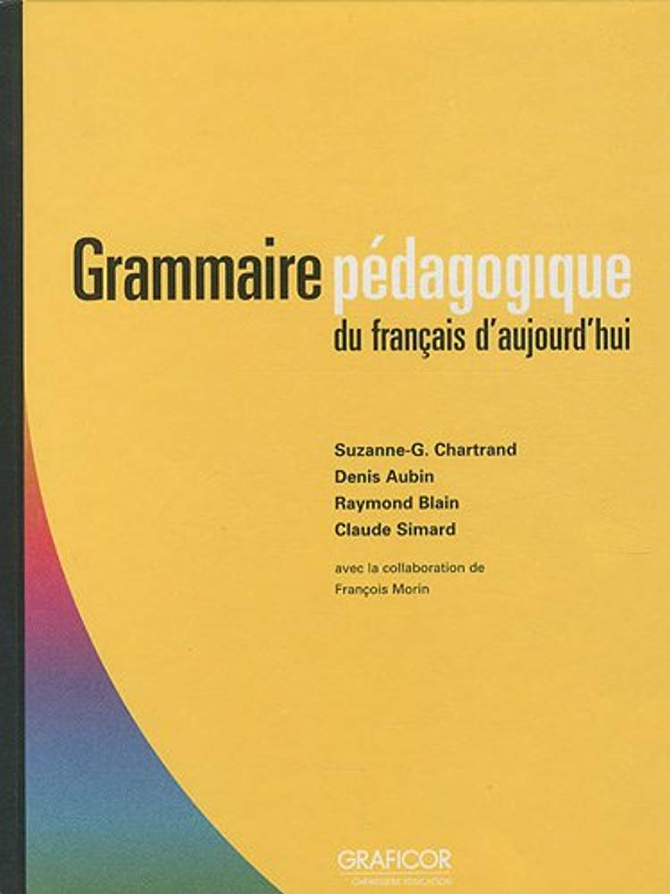 GRAMMAIRE PEDAGOGIQUE DU FRANCAIS D'AUJOURD'HUI Non-fiction