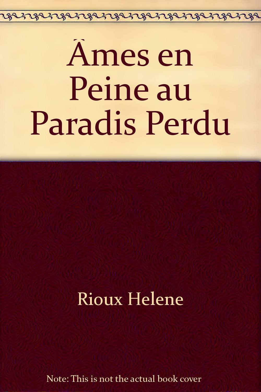Ames en peine au paradis perdu book