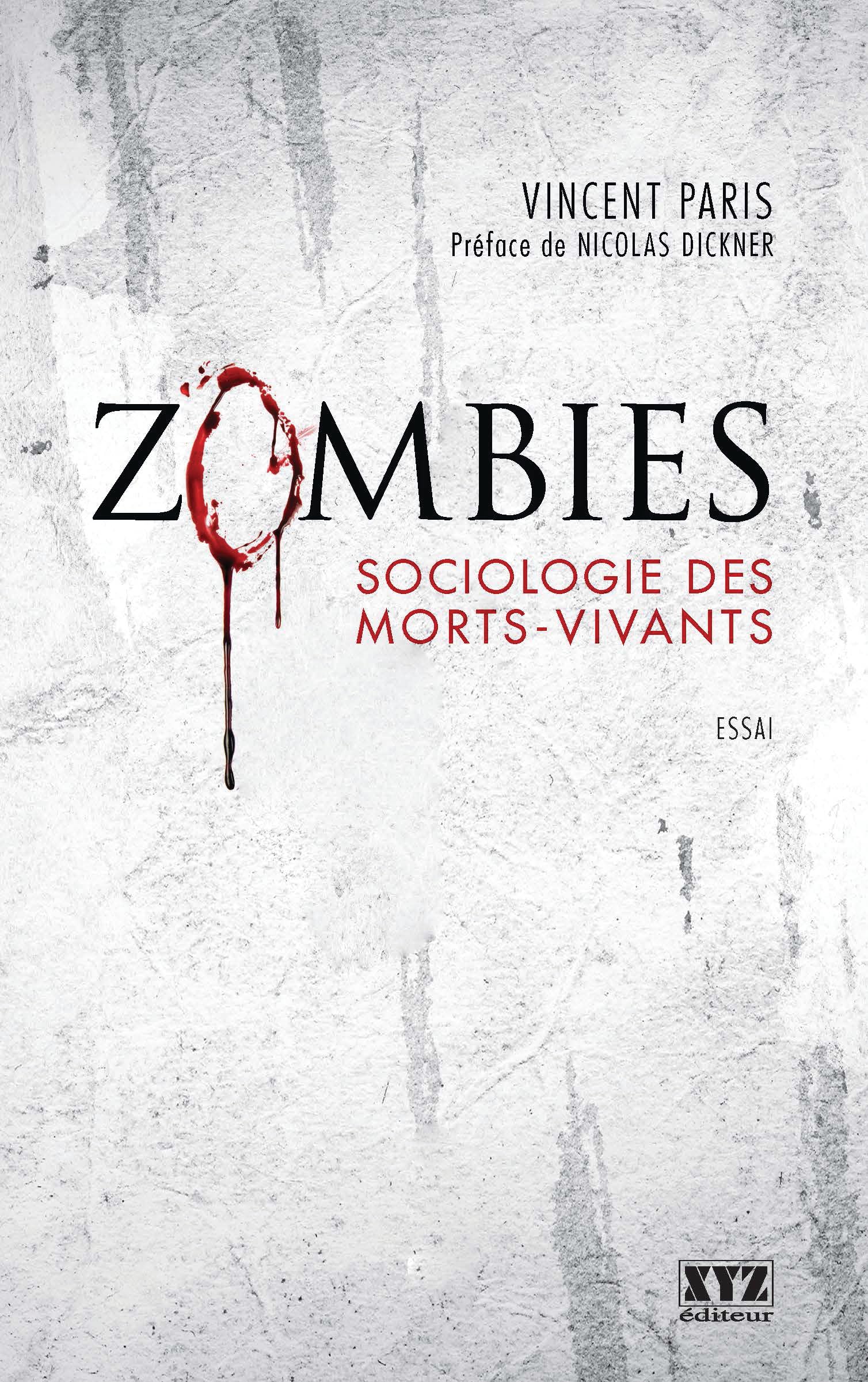 Zombies : Sociologie des Morts-Vivants Essays & Short Stories