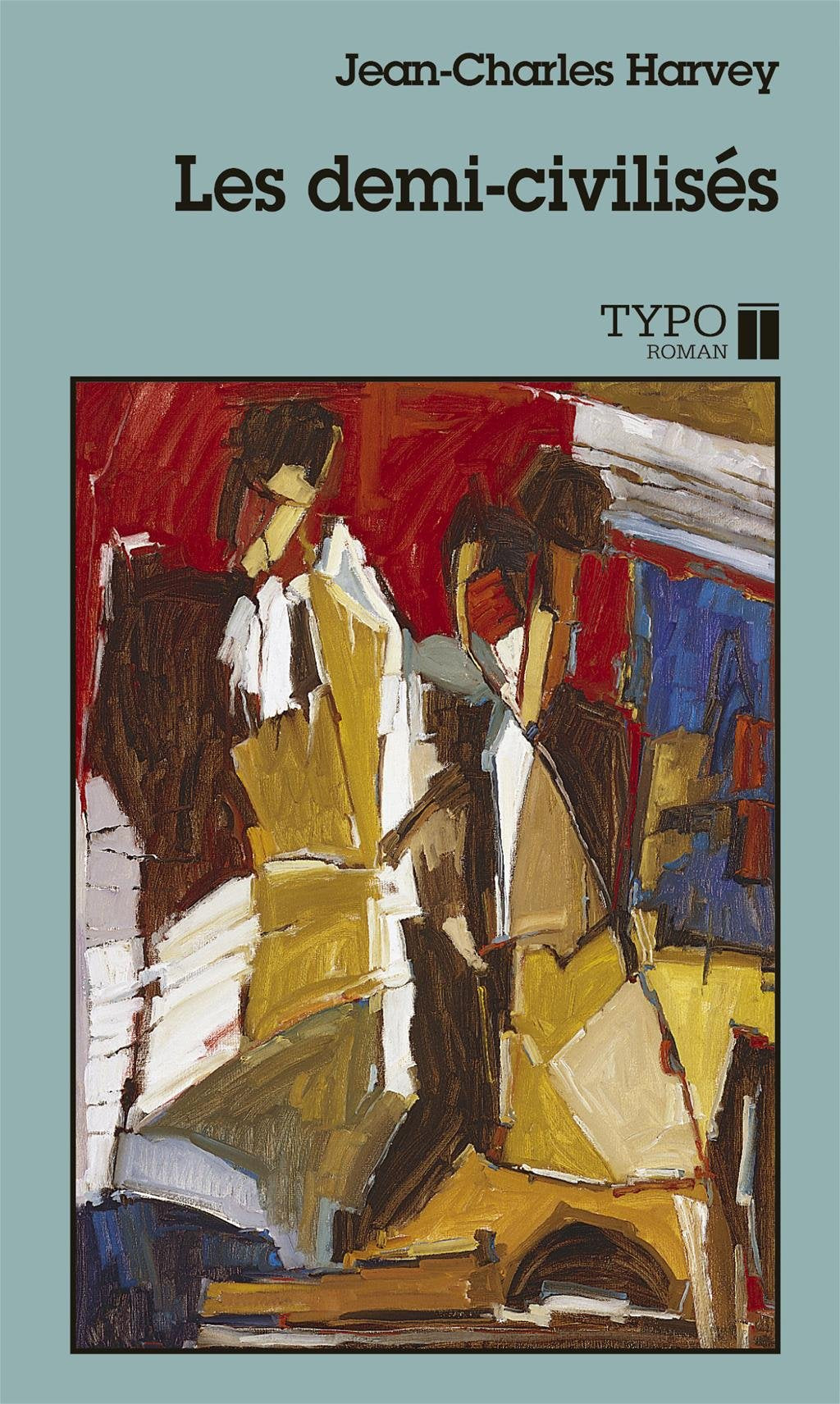 LES DEMI CIVILISES Contemporary literature
