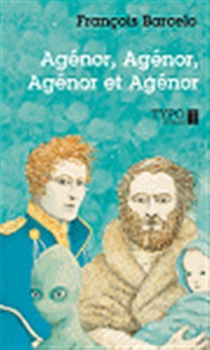 Agenor agenor agenor et agenor book