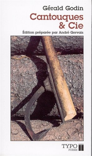 Cantouques & Cie: Édition préparée par André Gervais book