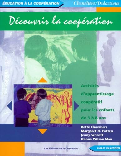 DECOUVRIR LA COOPERATION : ACTIVITES D'APPRENTISSAGE COOPERATIF Non-fiction