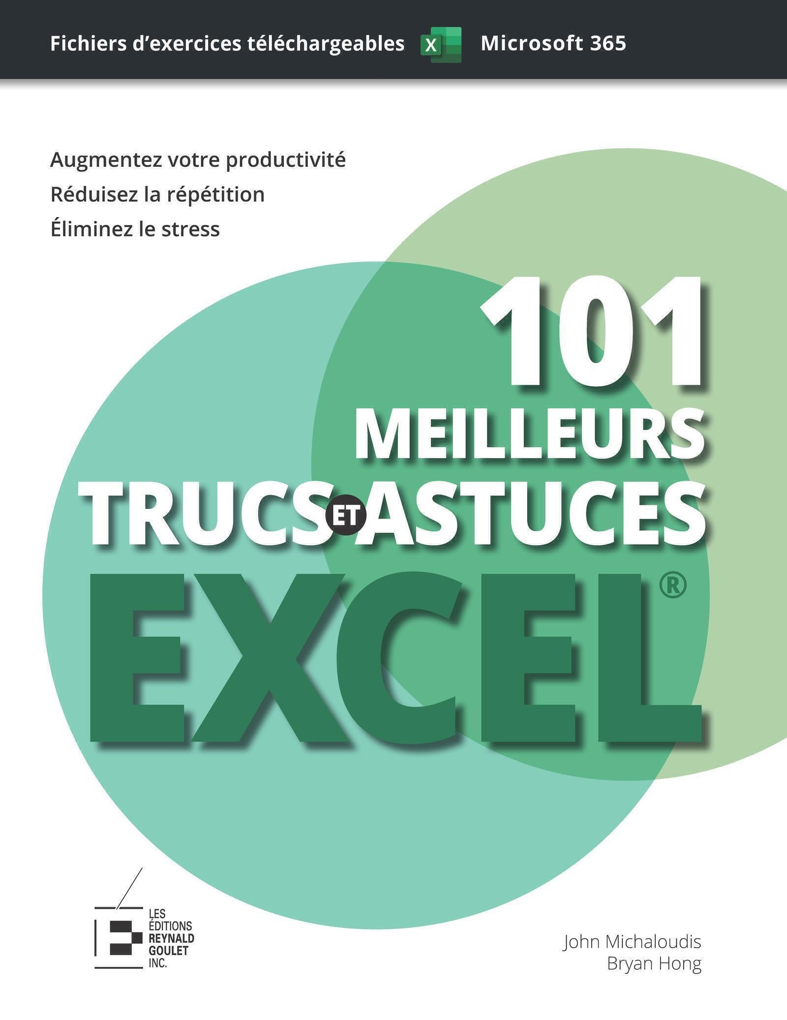 101 meilleurs trucs et astuces Excel : édition premium couleur: Formules, tableaux, format, macros, Power Query. Guide illustré 1000 écrans et exercices book