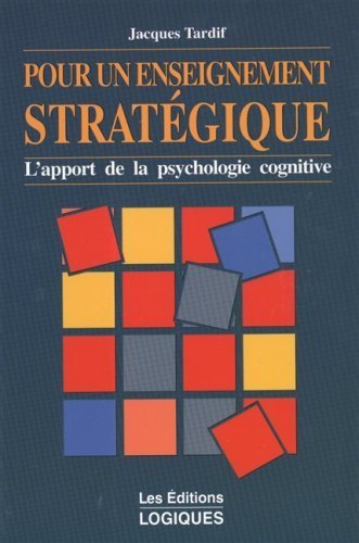 POUR UN ENSEIGNEMENT STRATEGIQUE: L'apport de la psychologie cognitive Non-fiction