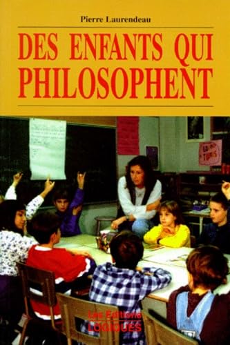 DES ENFANTS QUI PHILOSOPHENT Non-fiction