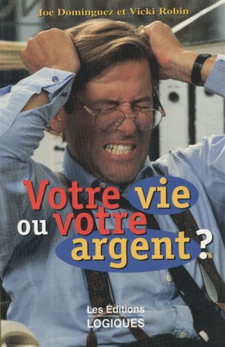 Votre Vie Ou Votre Argent Books