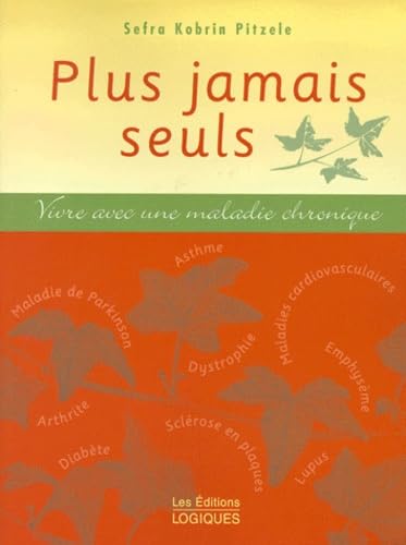 Plus Jamais Seuls. Vivre Avec Une Maladie Chronique Books