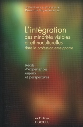 L'Integration Des Minorites Visibles Et Ethnoculturelles book