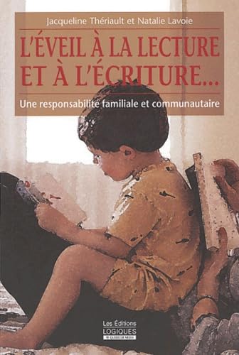 L'éveil à la lecture et à l'écriture...: Une responsabilité familiale et communautaire book
