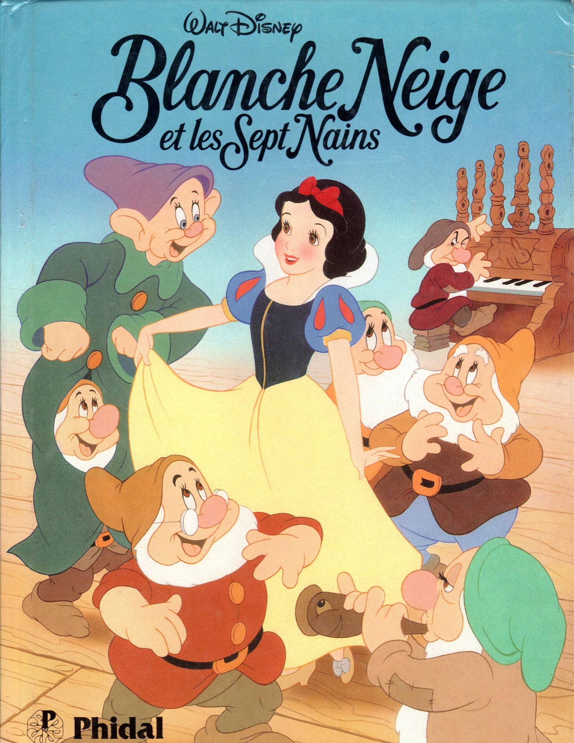 Walt Disney Blanche Neige et les Sept Nains - Snow White and the Seven Dwarfs - (French Language) book