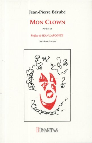 Mon clown: Poemes (French Edition) book