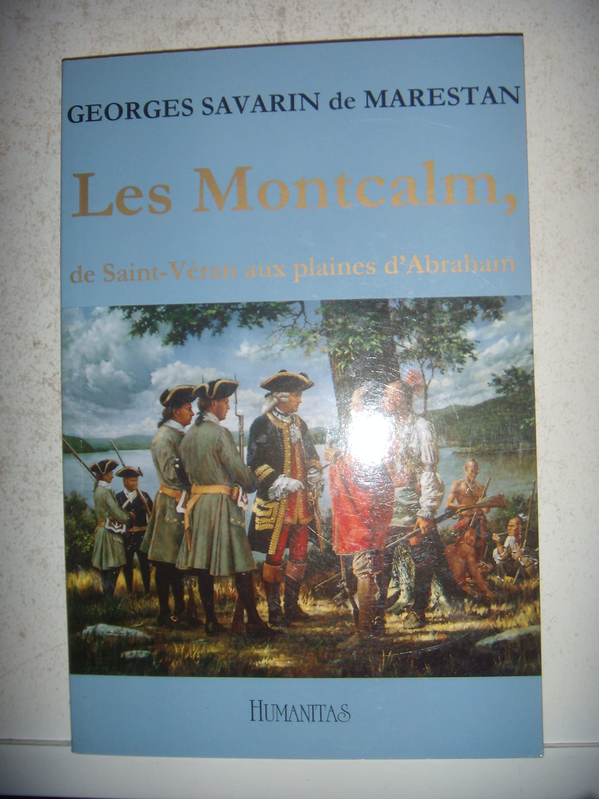 Les Montcalm de St Veran aux Plaines d Abraham Books