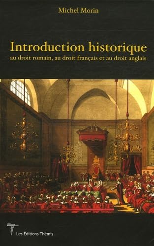 Introduction historique au droit romain, au droit français et au droit anglais book