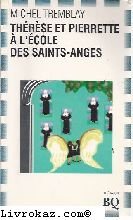 Thérèse et Pierrette à L'école Des Saints-Anges Books