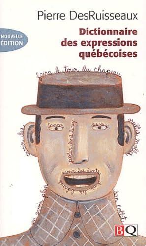 DICTIONNAIRE DES EXPRESSIONS QUEBECOISES Foreign Languages ​​& Dictionaries