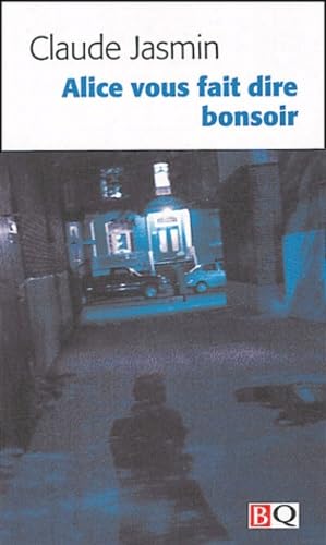 ALICE VOUS FAIT DIRE BONSOIR Contemporary literature
