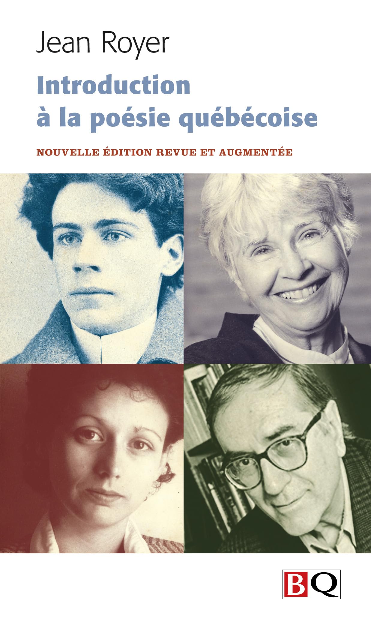 Introduction à la poésie québécoise du XXe siècle: Les poètes et les oeuvres des origines à nos jours book