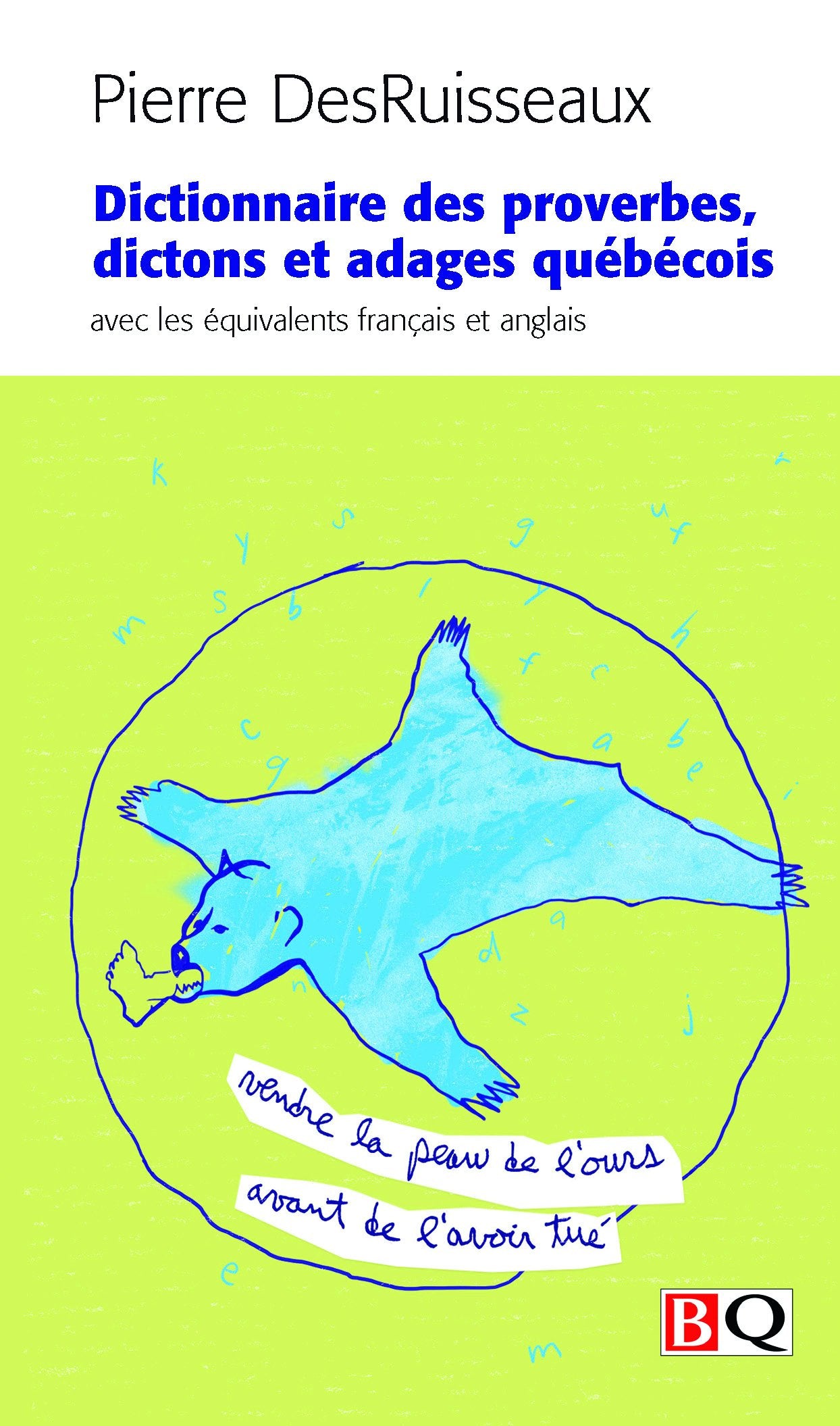 Dictionnaire des Proverbes, Dictons et Adages Quebecois Foreign Languages ​​& Dictionaries