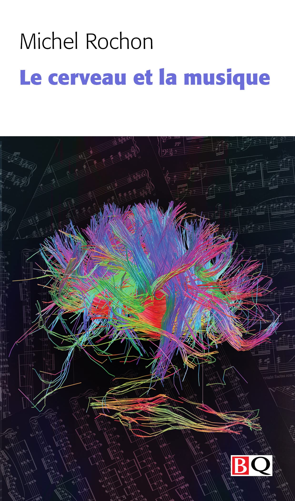 Le cerveau et la musique (poche): Une odyssée fantastique d'art et de science Books