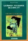 Le Destin Psychique de l'Enfant Books